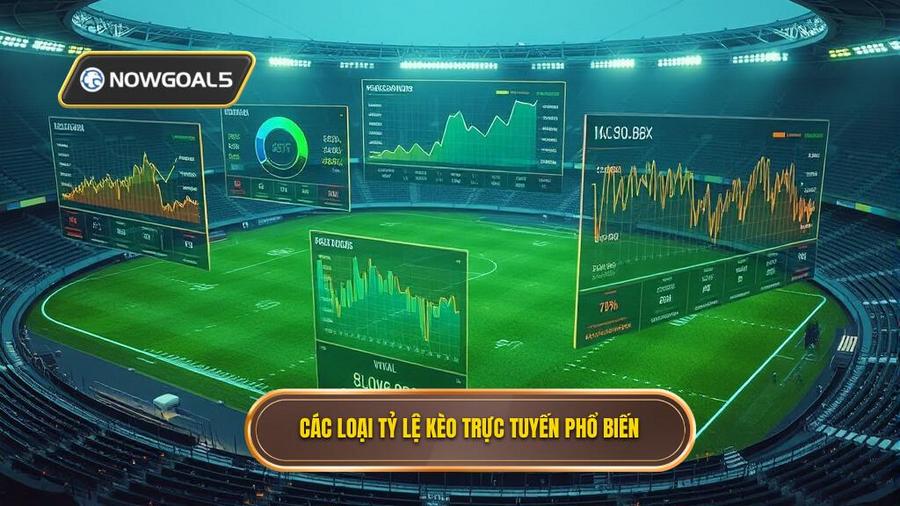 2. Các loại tỷ lệ kèo trực tuyến phổ biến nhất hiện nay